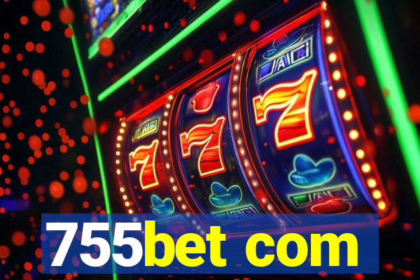 755bet com